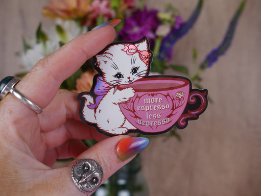 More Espresso Less Depresso Kitty Sticker