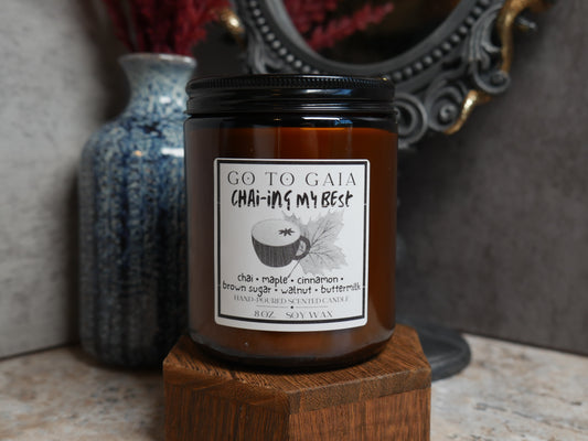 Chai-ing My Best Candle - LIMITED EDITION